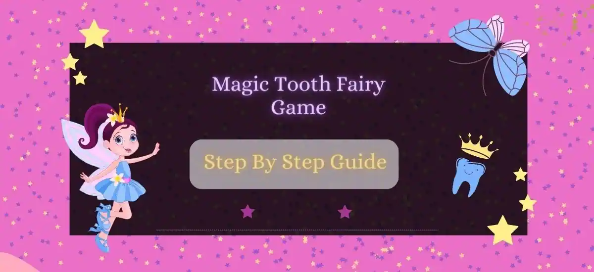 Magic Tooth Fairy Game